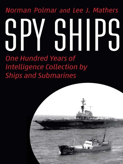 Title details for Spy Ships by Norman Polmar - Available